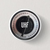 UHFダイヤル 缶バッジ (正面)