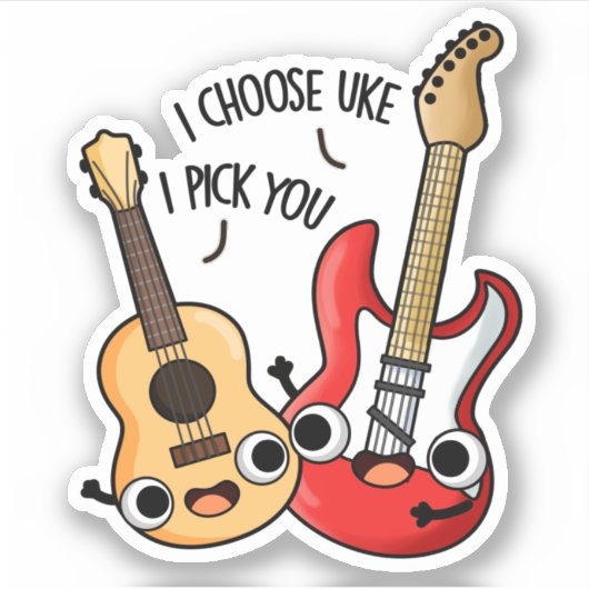 Uke I Pick You Guitar Ukulele Punおもしろいを選択 シール (正面)