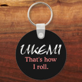 Ukemiそれが私がブラックキーチ転がェインを作る方法 キーホルダー (正面)