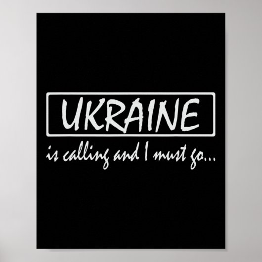 Ukraine Is Calling And I Must Go Funny Ukrainian  ポスター (正面)