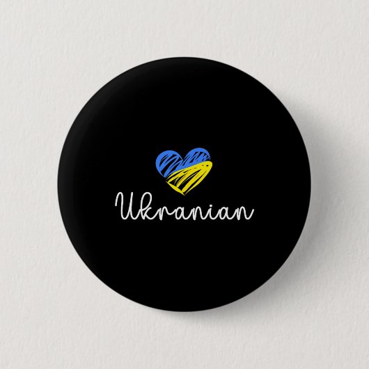 Ukrainian Support Ukraine Flag Ukrainian Love I St 缶バッジ (正面)