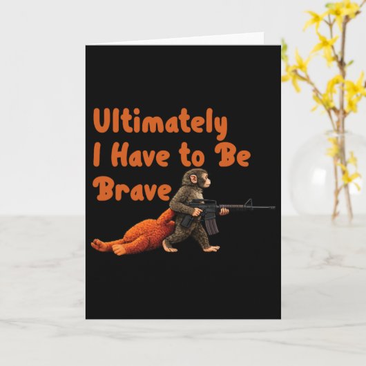 Ultimately I Have To Be Brave Funny Monkey  カード (黄色い花)