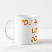 ULTIMATIVE Du-hast-JETZT-Lust-auf-Joggen-Tasse! コーヒーマグカップ (左)