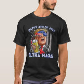 Ultra Maga Proud Pro Trump Happy 4Th Of July Ameri Tシャツ (正面)