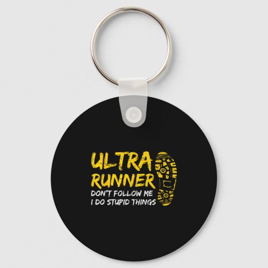 Ultra Runner Dont Follow Me I Do Stud Things Runni キーホルダー (正面)