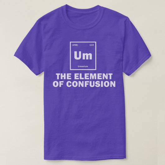 Um混乱科学生おもしろいの要素 Tシャツ (デザイン正面)