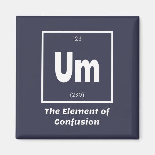 Um Element of Confusion Chemestry(混乱化学のおもしろい要素) マグネット