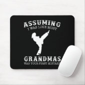 Uming I Was Like Most Grandmas First Mistake - Kar マウスパッド (マウス)