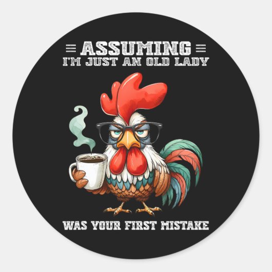 Uming I'm Just An Old Lady Was Your First Mistake  ラウンドシール (正面)