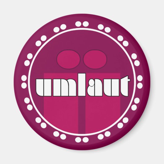 Umlaut Rondell Magnets - Raspberry マグネット (正面)