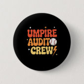 Umpire Audit Crew _1  缶バッジ (正面)