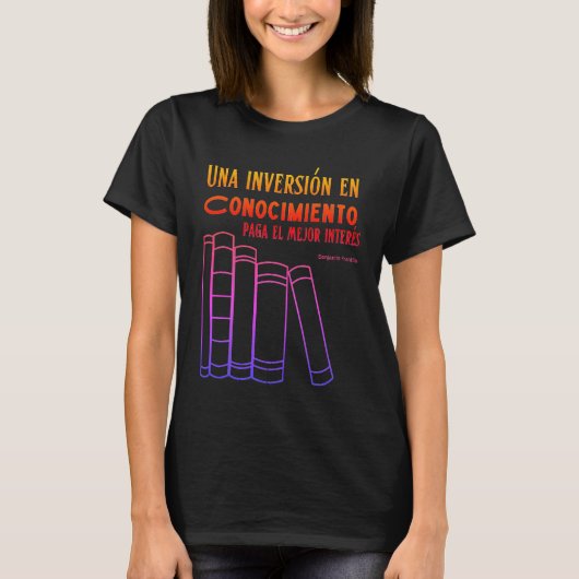 una inversion en conociimiento paga el mejor inter tシャツ (正面)