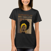 Unapologetic And HBCU Educated Historical Black Co Tシャツ (正面)