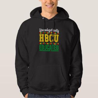 Unapologetically HBCU Educated HCBU Black Educatio パーカ