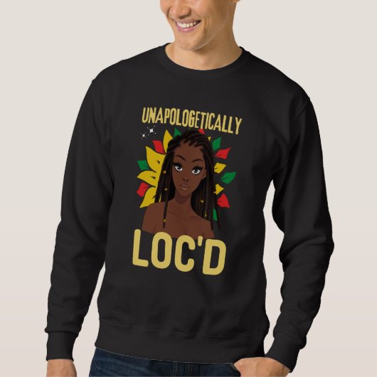 Unapologetically LOC'D Black History Month Melanin スウェットシャツ (正面)