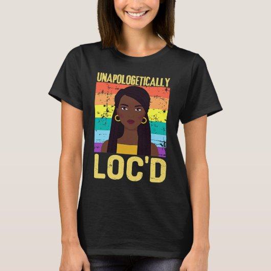 Unapologetically LOC'D Black History Month Melanin Tシャツ (正面)