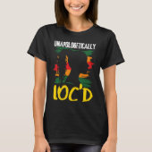 Unapologetically LOC'D Black History Month Melanin Tシャツ (正面)