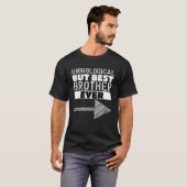 Unbiological Brother Matchingの装最高の置 Friend Tシャツ (正面フル)