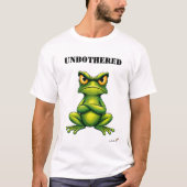 Unbothered Funny Grumpy Frog T-Shirt Tシャツ (正面)