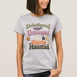 Unbothered & Haunted - かわいいレトロハロウィン Tシャツ