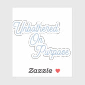  unbothered, On Purpose シール (シート)