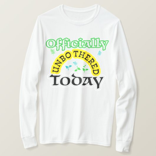 Unbothered today funny style new fashion T-shirt  Tシャツ (デザイン正面)