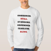 Unbroken Still Standing Starkes Statement T-Shir Tシャツ (正面)
