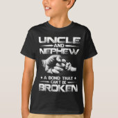 Uncle And Nephew A Bond That Can't Be Broken  Tシャツ (正面)