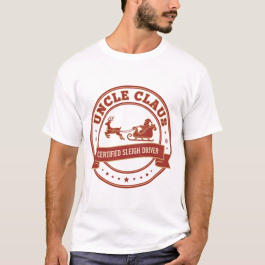 Uncle Claus Certified Sleigh Driver | Vintage Chri Tシャツ (正面)