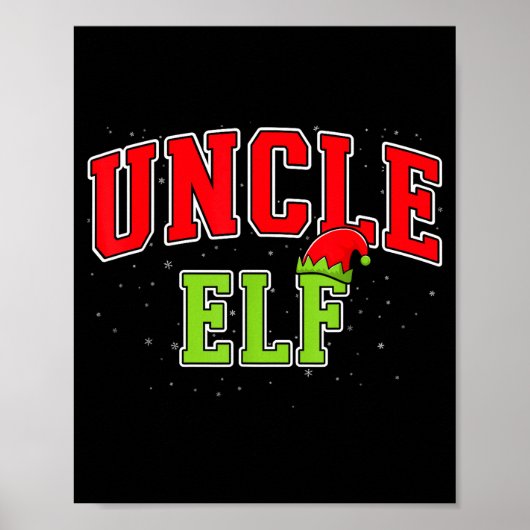 Uncle Elf Christmas Family Matching Group Xmas Unc ポスター (正面)