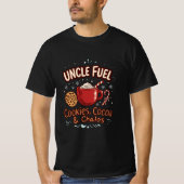Uncle Fuel: Cookies, Cocoa & Chaos | Funny Holiday Tシャツ (正面)