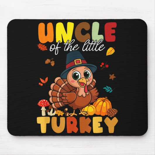 Uncle Of The Little Turkey Thanksgiving Baby Showe マウスパッド (正面)