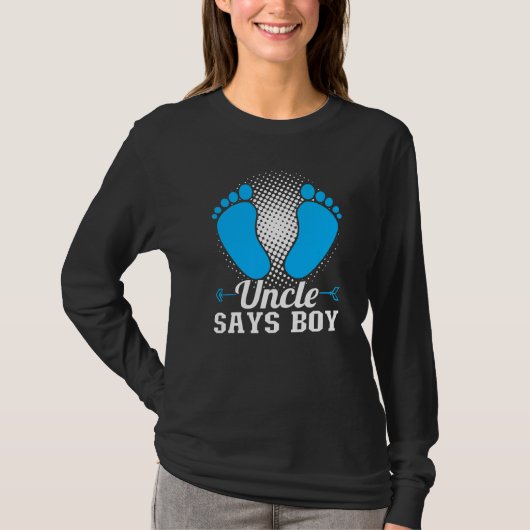 uncle says boy baby announcement tシャツ (正面)