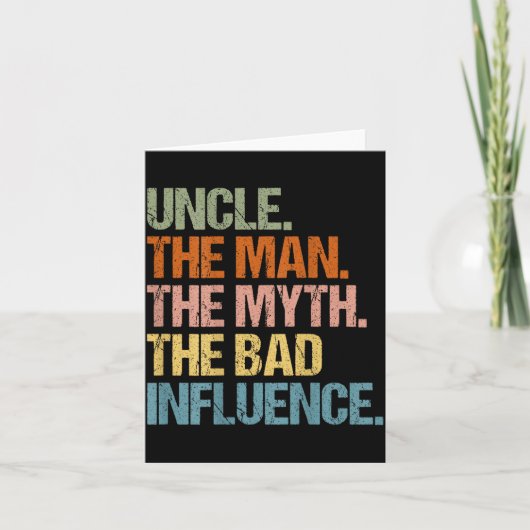 Uncle The Man The Myth The Bad Influence (on Back) カード (正面)