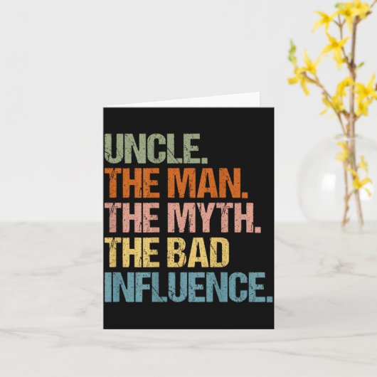 Uncle The Man The Myth The Bad Influence (on Back) カード (黄色い花)