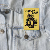 Uncle's Cam is Watching You 缶バッジ (インサイチュ)
