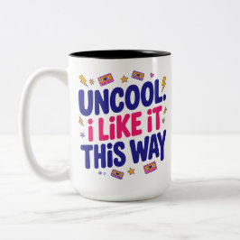 Uncool and Proud ツートーンマグカップ