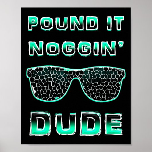 Und It Noggin Perfect Dude Shirts For Boys Men Dud ポスター (正面)
