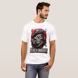 Undead & Unbroken Dark Skull Horror Gothic Art Tシャツ