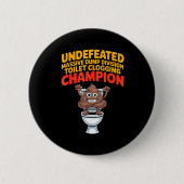 Undefeated Mive Dump Di Toilet Clogging Chamon 缶バッジ (正面)