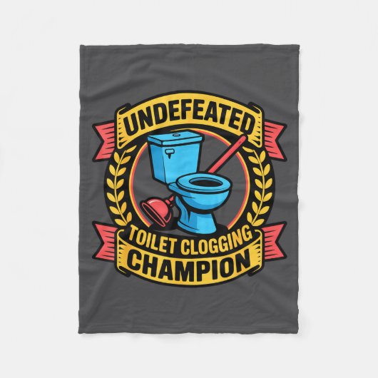 Undefeated Toilet Clogging Chamon Quirky Bathroom  フリースブランケット (正面)