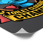 Undefeated Toilet Clogging Chamon Quirky Bathroom  ポスター (角)