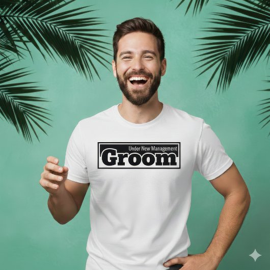 Under New Management Groom Humorous Bachelor Party Tシャツ