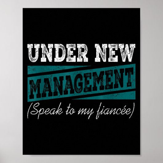 Under New Management Speak To My Fiance Engagement ポスター (正面)
