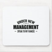 Under New Management Speak To My Fiancée - Future マウスパッド (正面)