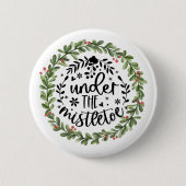 Under the Mistletoe Watercolor Wreath 缶バッジ (正面)