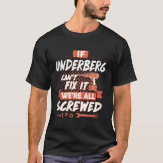UNDERBERGもしは、我々は全てがねじれているそれを修正できない Tシャツ