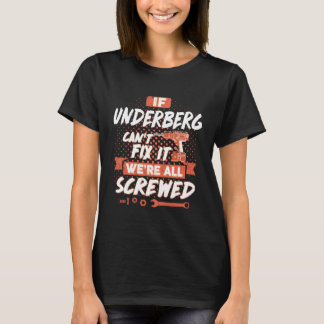 UNDERBERGもしは、我々は全てがねじれているそれを修正できない Tシャツ