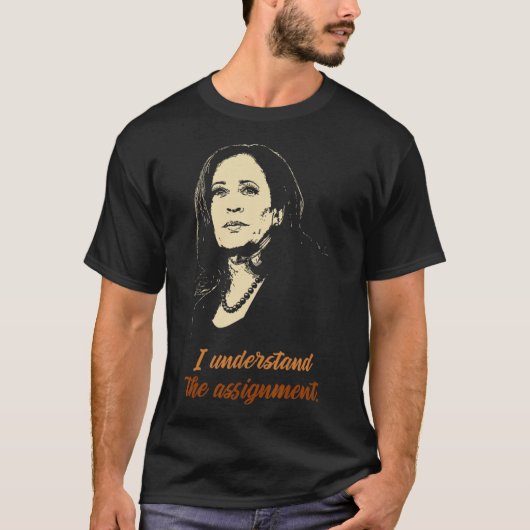 Understanding The Ignment - Kamala Harris 2024 Ele Tシャツ (正面)
