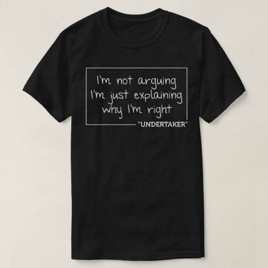 UNDERTAKERギフトおもしろい肩書き職業アザ Tシャツ (デザイン正面)